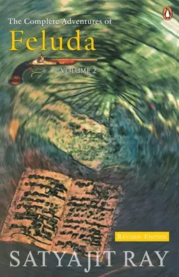 Aventurile complete ale lui Feluda Vol. 2 - Complete Adventures of Feluda Vol. 2