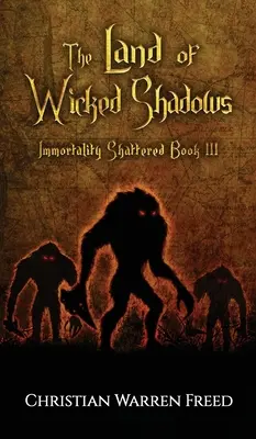Tărâmul umbrelor malefice - The Land of Wicked Shadows
