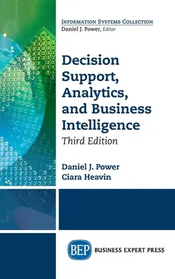 Suport decizional, analiză și business intelligence, ediția a treia - Decision Support, Analytics, and Business Intelligence, Third Edition