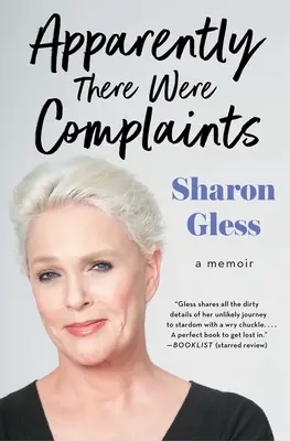 Aparent au existat plângeri: A Memoir - Apparently There Were Complaints: A Memoir