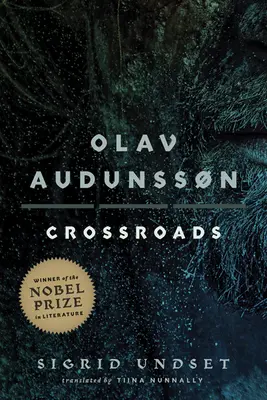 Olav Audunssn: III. Răscruce de drumuri - Olav Audunssn: III. Crossroads