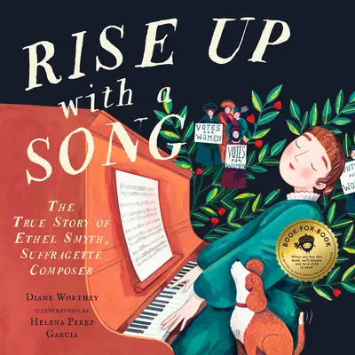 Ridică-te cu un cântec: Povestea adevărată a lui Ethel Smyth, compozitoarea sufragetelor - Rise Up with a Song: The True Story of Ethel Smyth, Suffragette Composer