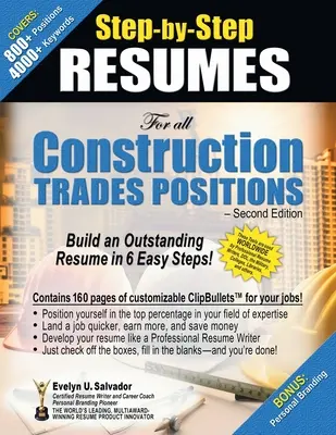 CV-uri PAS CU PAS Pentru toate posturile din domeniul construcțiilor: Construiți un CV excepțional în 6 pași simpli! - STEP-BY-STEP RESUMES For all Construction Trades Positions: Build an Outstanding Resume in 6 Easy Steps!