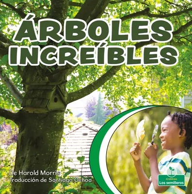 rboles Increbles (Copaci teribili) - rboles Increbles (Terrific Trees)