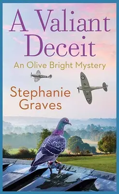A Valiant Deceit: Un mister Olive Bright - A Valiant Deceit: An Olive Bright Mystery