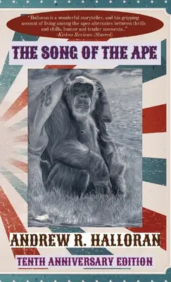The Song of the Ape: Ediția a zecea aniversară - The Song of the Ape: Tenth Anniversary Edition