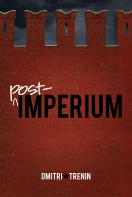 Post-Imperium: O poveste eurasiatică - Post-Imperium: A Eurasian Story