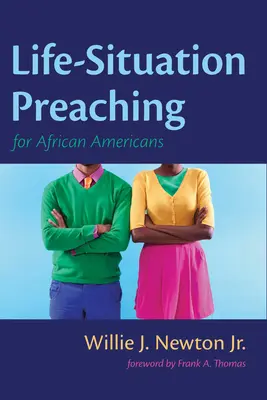 Predicarea situațiilor de viață pentru afro-americani (Life-Situation Preaching for African-Americans) - Life-Situation Preaching for African-Americans