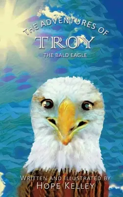 Aventurile lui Troy vulturul pleșuv - The Adventures of Troy the Bald Eagle