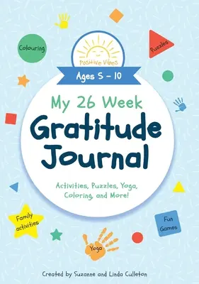 Jurnalul meu de recunoștință pentru 26 de săptămâni - My 26 Week Gratitude Journal