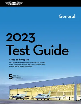 2023 Pregătire pentru testul de mecanic general Plus: Carte plus software pentru a studia și a vă pregăti pentru examenul de cunoștințe FAA de mecanic de aviație - 2023 General Mechanic Test Guide Plus: Book Plus Software to Study and Prepare for Your Aviation Mechanic FAA Knowledge Exam