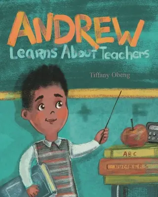 Andrew învață despre profesori - Andrew Learns about Teachers