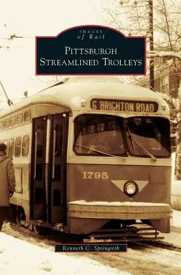 Troleibuzele Streamlined din Pittsburgh - Pittsburgh Streamlined Trolleys
