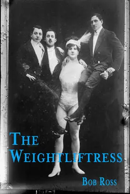 Karla sau ridicătoarea de greutăți - Karla or the Weight Liftress