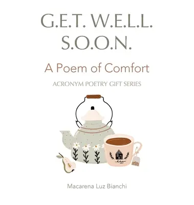 Însănătoșire grabnică: A Poem of Comfort - Get Well Soon: A Poem of Comfort