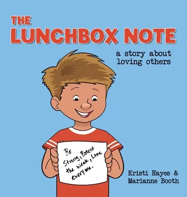 The Lunchbox Note: O poveste despre iubirea celorlalți - The Lunchbox Note: A Story About Loving Others