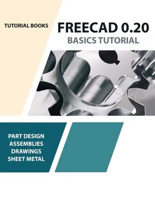 FreeCAD 0.20 Tutorial de bază - FreeCAD 0.20 Basics Tutorial