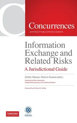 Schimbul de informații și riscurile aferente: Un ghid jurisdicțional - Information Exchange and Related Risks: A Jurisdictional Guide