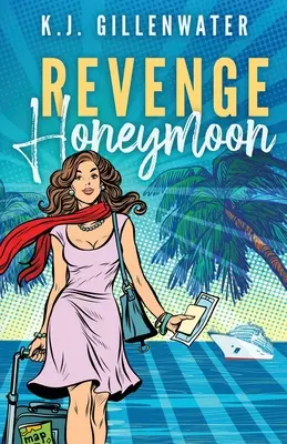 Luna de miere a răzbunării - Revenge Honeymoon