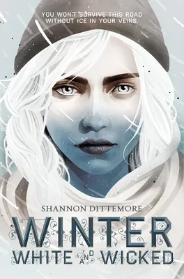 Iarna, albă și rea - Winter, White and Wicked