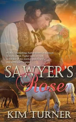 Trandafirul lui Sawyer - Sawyer's Rose