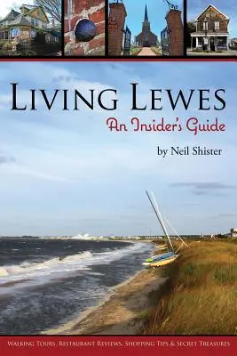 Living Lewes: Ghidul unui cunoscător - Living Lewes: An Insider's Guide