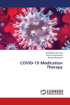 COVID-19 Terapia medicamentoasă - COVID-19 Medication Therapy