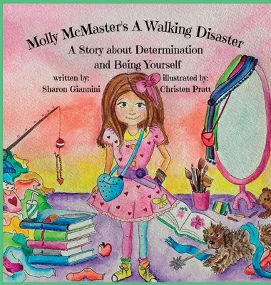 A Walking Disaster de Molly McMaster O poveste despre determinare și a fi tu însuți - Molly McMaster's A Walking Disaster A Story about Determination and Being Yourself