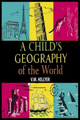 Geografia lumii pentru un copil - A Child's Geography of the World