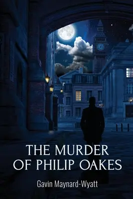 Uciderea lui Philip Oakes - The Murder of Philip Oakes
