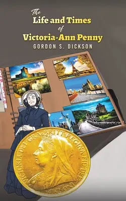 Viața și epoca Victoriei-Ann Penny - The Life and Times of Victoria-Ann Penny