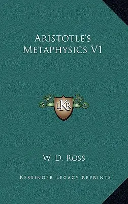 Metafizica lui Aristotel V1 - Aristotle's Metaphysics V1