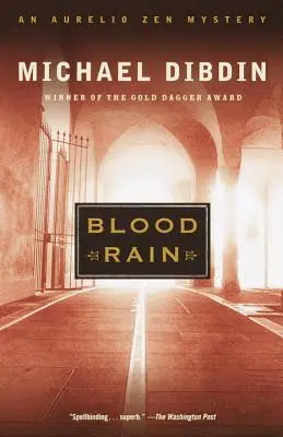 Ploaie de sânge: Un mister de Aurelio Zen - Blood Rain: An Aurelio Zen Mystery
