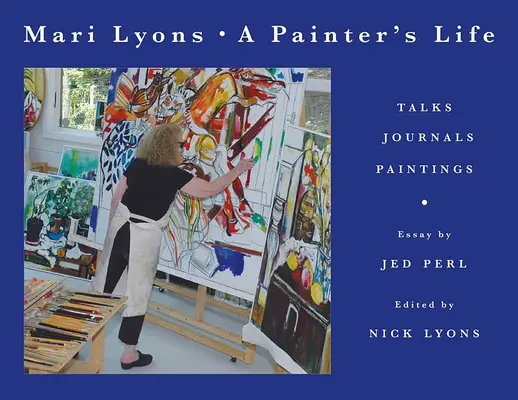 Viața de pictor: Convorbiri, jurnale, picturi - Painter's Life: Talks, Journals, Paintings