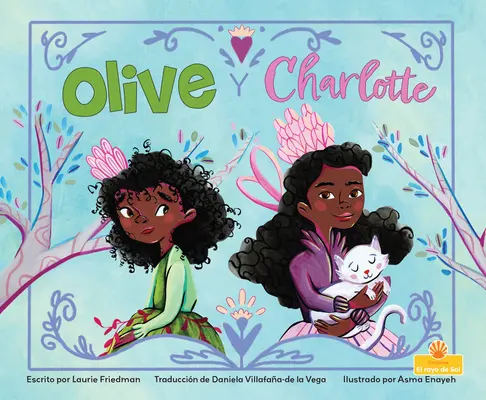 Olive Y Charlotte (Olive și Charlotte) - Olive Y Charlotte (Olive and Charlotte)