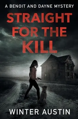 Direct pentru a ucide - Straight for the Kill