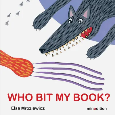 Cine mi-a mușcat cartea? - Who Bit My Book?