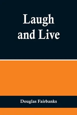 Râdeți și trăiți - Laugh and Live