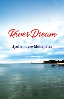 Visul râului - River Dream