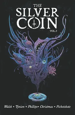 The Silver Coin, Volumul 3 - The Silver Coin, Volume 3