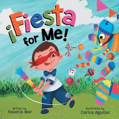 Fiesta pentru mine! - Fiesta for Me!