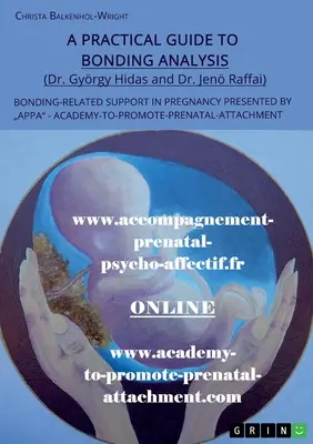 Un ghid practic pentru analiza Bonding. Sprijin legat de bonding în sarcină Prezentat de APPA - A Practical Guide to Bonding Analysis. Bonding-Related Support in Pregnancy Presented by APPA