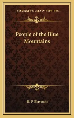 Oamenii din Munții Albaștri - People of the Blue Mountains