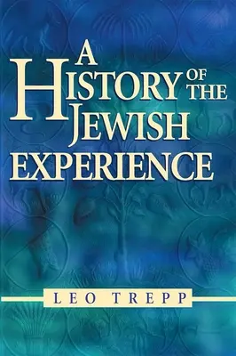 O istorie a experienței evreiești, ediția a 2-a - A History of the Jewish Experience 2nd Edition