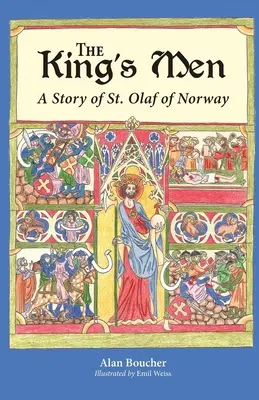The King's Men: O poveste a Sfântului Olaf al Norvegiei - The King's Men: A Story of St. Olaf of Norway