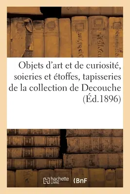 Objets d'Art Et de Curiosit, Soieries Et toffes Anciennes, Tapisseries Au Point, Guipures