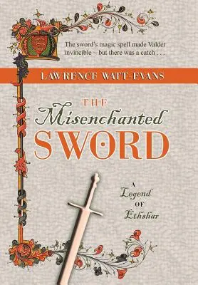 The Misenchanted Sword: O legendă a lui Ethshar - The Misenchanted Sword: A Legend of Ethshar