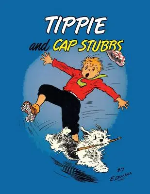 Tippie și Cap Stubbs (Dell Comic Reprint) - Tippie and Cap Stubbs (Dell Comic Reprint)