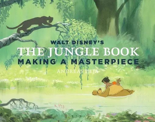 Cartea Junglei de Walt Disney: Realizarea unei capodopere [Muzeul Familiei Walt Disney] - Walt Disney's the Jungle Book: Making a Masterpiece [Walt Disney Family Museum]
