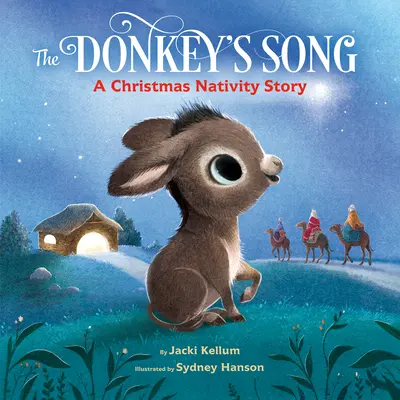 The Donkey's Song: O poveste de Crăciun - The Donkey's Song: A Christmas Nativity Story